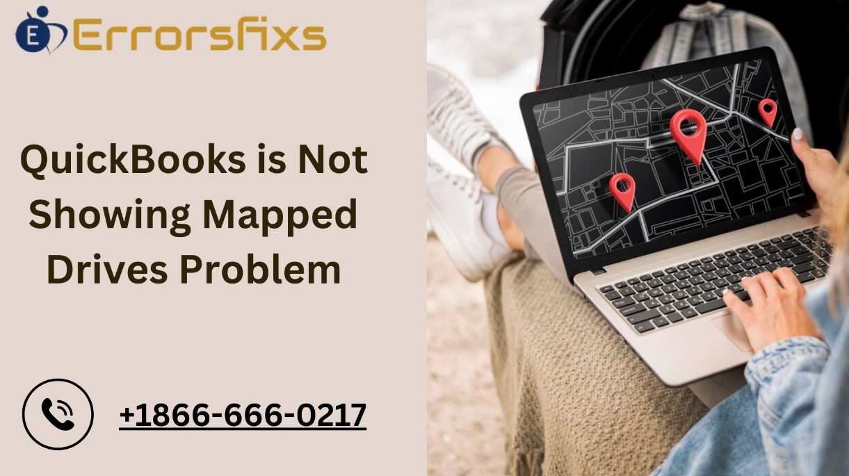 Quickbooks Is Not Showing Mapped Drives Problem